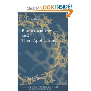 Biomedical Devices and Their Applications (Biological and Medical 