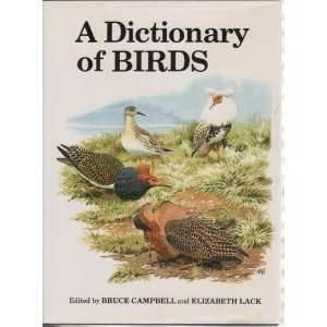   Dictionary of Birds (9780856610394) Bruce / Elizabeth Campbell / Lack