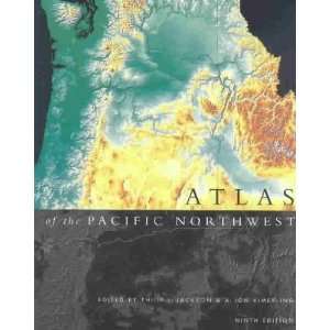  ATLAS OF THE PACIFIC NORTHWEST by Jackson, Philip L 