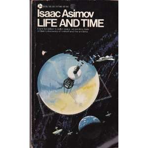  Life and Time Isaac Asimov Books