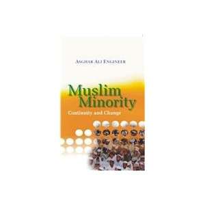  Muslim Minority : Continuity and ChangeÂ  (9788121210133 