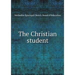   student Methodist Episcopal Church. Board of Education Books