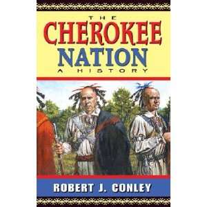 The Cherokee Nation A History [CHEROKEE NATION]  Books
