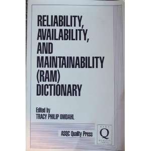  Reliability, Availability and Maintainability Dictionary 