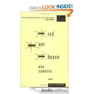 Red Ant House Stories Ann Cummins  Kindle Store