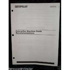   Machine Fluid Recomendation Manual: Caterpillar Machine: Books