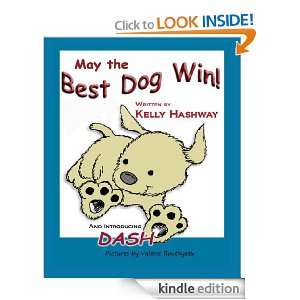 May the Best Dog Win Kelly Hashway, Valerie Bouthyette  