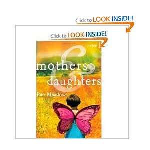 mothers and daughters a novel reading group gold and over