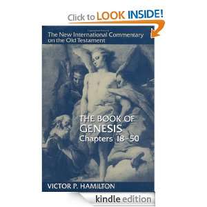 The Book of Genesis Chapters 18 50 (New International Commentary on 