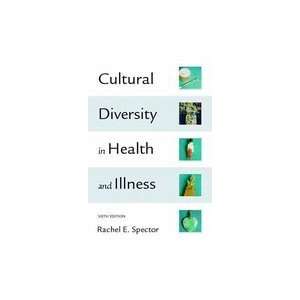 Cultural Diversity in Health & Illness 6th EDITION [Paperback]