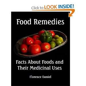   Foods and Their Medicinal Uses (9781610336000) Florence Daniel Books