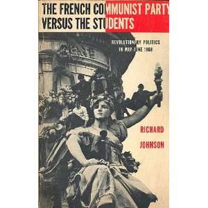  French Communist Party Versus the Students: Revolutionary 
