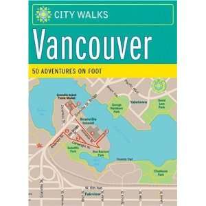   : Vancouver: 50 Adventures on Foot [Cards]: Jennifer Worick: Books