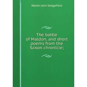  The battle of Maldon, and short poems from the Saxon 