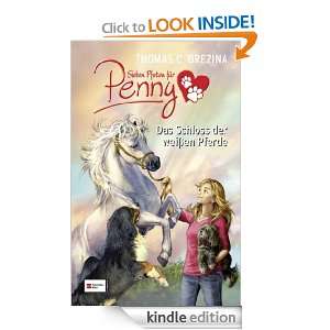  für Penny   Das Schloss der weißen Pferde (German Edition) Thomas 