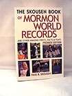 THE SKOUSEN BOOK OF MORMON WORLD RECORDS by Paul B Skousen