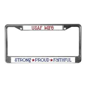 Strong, Proud, Faithful   USA Military License Plate Frame 