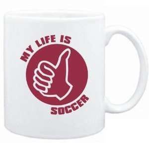  New  My Life Is Soccer  Mug Sports
