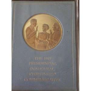 The 1985 Presidential Inaugural Eyewitness Commemorative Medal; Reagan