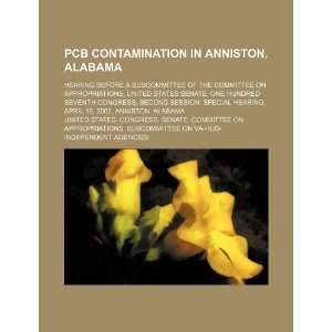  PCB contamination in Anniston, Alabama hearing before a 
