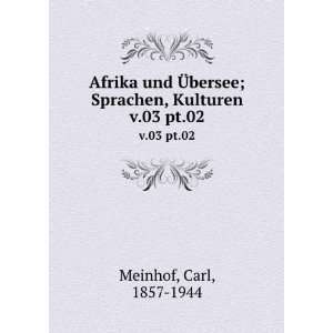   bersee; Sprachen, Kulturen. v.03 pt.02 Carl, 1857 1944 Meinhof Books