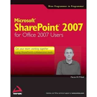 Reid, Martin W. P. Microsoft Sharepoint 2007 for Office 2007 Users at 
