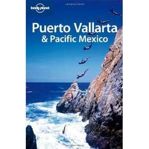 com Lonely Planet Puerto Vallarta and Pacific Mexico (Regional Travel 