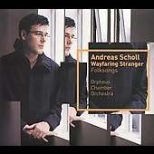 Andreas Scholl Wayfaring Stranger by Andreas Scholl CD, Nov 2001 