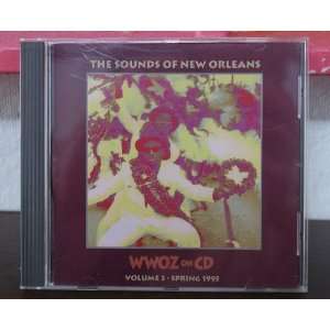  WWOZ on CD The Sounds of New Orleans Volume 3 Everything 
