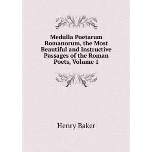   Instructive Passages of the Roman Poets, Volume 1 Henry Baker Books