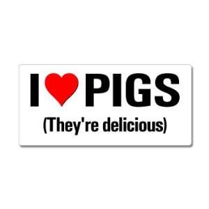   Love Heart Pigs Theyre Delicious   Window Bumper Sticker Automotive