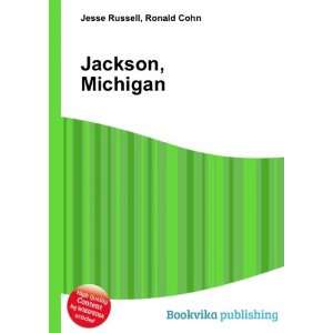  Jackson, Michigan Ronald Cohn Jesse Russell Books