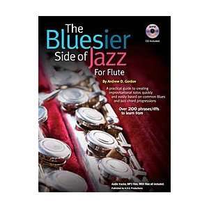  The Bluesier Side Of Jazz for Flute Musical Instruments