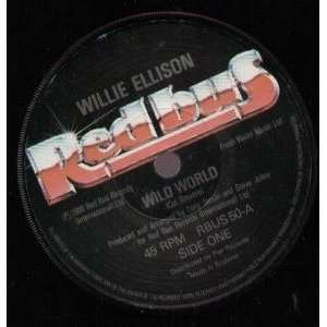   WILD WORLD 7 INCH (7 VINYL 45) UK RED BUS 1980 WILLIE ELLISON Music