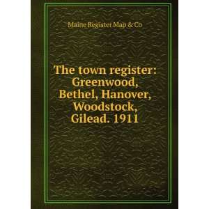   , Hanover, Woodstock, Gilead. 1911 Maine Register Map & Co Books