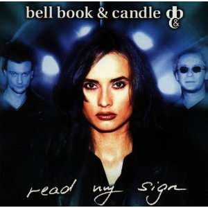 Read My Sign Bell Book & Candle  Musik