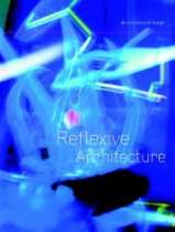 We Recommend   Reflexive Architecture (Architectural Design (Wiley))