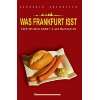 Das neue Frankfurter Kochbuch Die schönsten Koch  & Backrezepte aus 