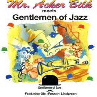 Meets Gentlemen Of Jazz Mr. Acker Bilk