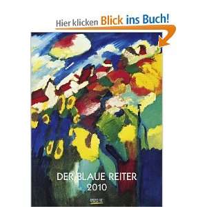 Der Blaue Reiter 2010. Gallery Kunstkalender  Bücher