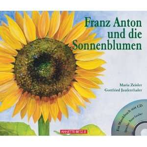 Franz Anton und die Sonnenblumen, m. Audio CD  Maria 