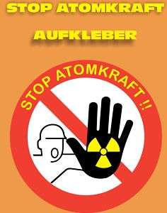 Stop Atomkraft Aufkleber, Atom, Schriftzug, AKW Sticker  