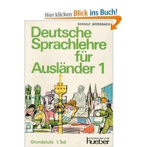 Deutsche Sprachlehre für Ausländer. Grundstufe in zwei Bänden 