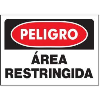   14 in. Plastic Peligro/Area Restringida Sign 21203 