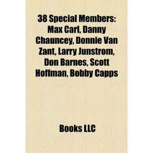 38 Special Members Max Carl, Danny Chauncey, Donnie Van Zant, Larry 