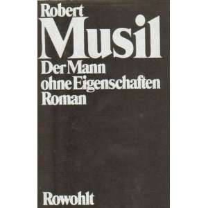 Der Mann ohne Eigenschaften  Robert Musil, Adolf Frise 