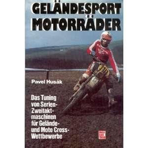 Geländesport   Motorräder  Pavel Husak Bücher