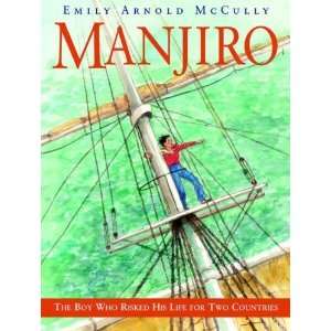  Manjiro The Boy Who Risked His Life for Two Countries 