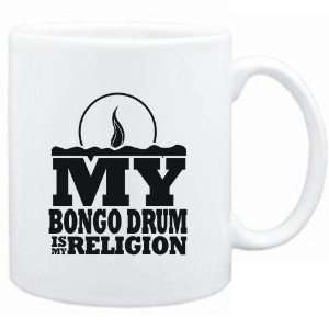  Mug White  my Bongo Drum is my religion Instruments 