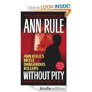 Without Pity Ann Rule  Kindle Store